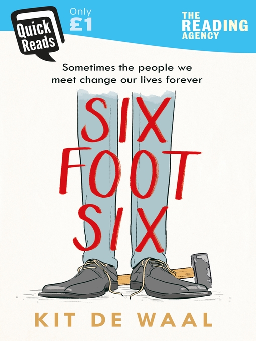 Title details for Six Foot Six by Kit de Waal - Wait list